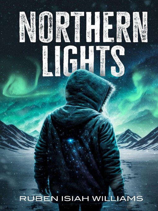 Title details for Northern Lights by Ruben Isiah Williams - Available